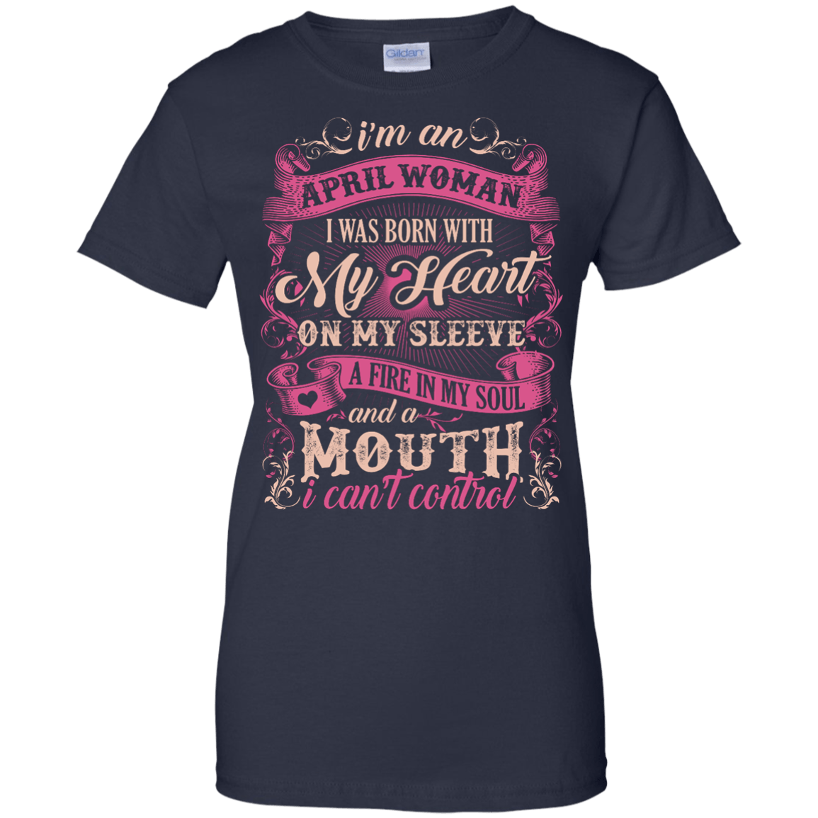 I Am An April Woman I Was Born With My Heart On My Sleeve-T-Shirt & Hoodie-Women's T-Shirt-Navy