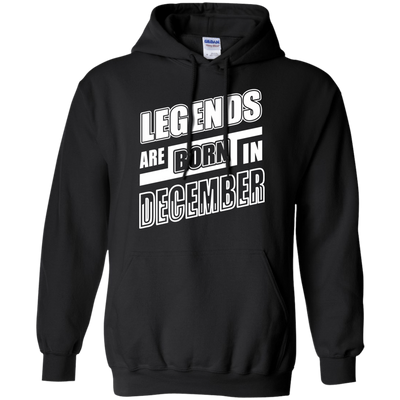 Legends are born in DECEMBER-T-Shirt & Hoodie-Pullover Hoodie-Black