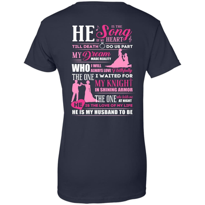 He is The Song Of My Heart He Is My Husband To Be-T-Shirt & Hoodie-Women's T-Shirt-Navy
