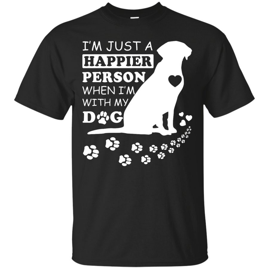 I'm Just A Happier Person When I'm With Dog-T-Shirt & Hoodie-Classic T-Shirt-Black
