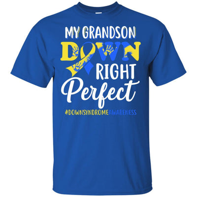 My Grandson Down Syndrome Awareness Down Right Perfect-T-Shirt & Hoodie-Classic T-Shirt-Royal