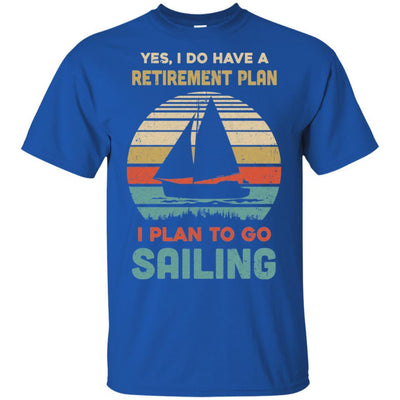 Vintage Yes I Do Have A Retirement Plan To Go Sailing-T-Shirt & Hoodie-Classic T-Shirt-Royal