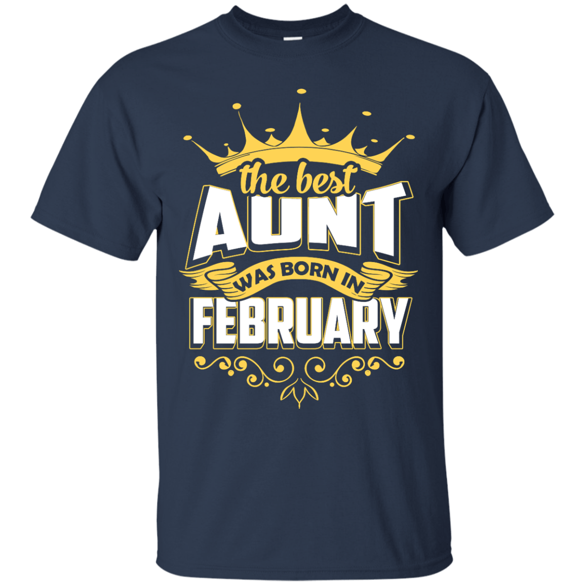 The Best Aunt Was Born In February-T-Shirt & Hoodie-Classic T-Shirt-Navy