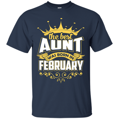 The Best Aunt Was Born In February-T-Shirt & Hoodie-Classic T-Shirt-Navy