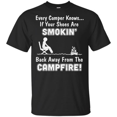 Every Camper Knows If Your Shoes Are Smokin' Camping-T-Shirt & Hoodie-Classic T-Shirt-Black