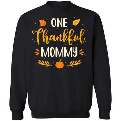 One Thankful Mommy Thanksgiving Day Family Matching Gift-T-Shirt & Sweatshirt-Crewneck Sweatshirt-Black