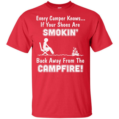 Every Camper Knows If Your Shoes Are Smokin' Camping-T-Shirt & Hoodie-Classic T-Shirt-Red
