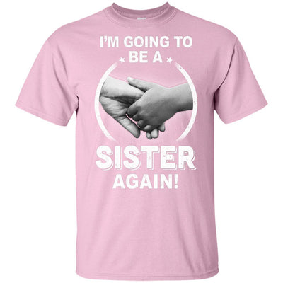 I'm Going To Be A Sister Again New Sister Youth-Youth Shirt-Youth T-Shirt-Light Pink