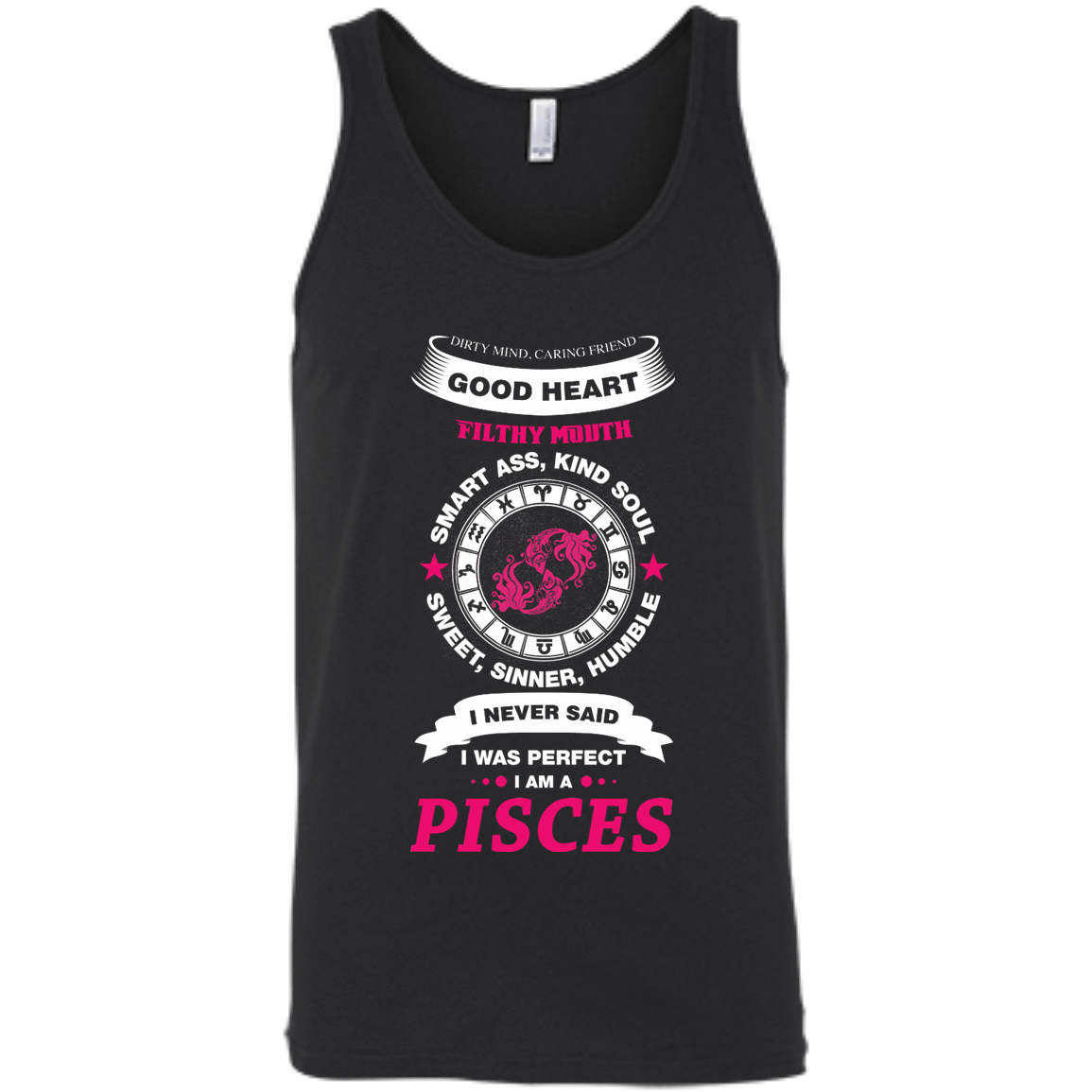 I Never Said I Was Perfect I Am A PISCES-T-Shirt & Hoodie-Unisex Tank-Black