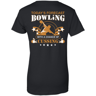 Today's forecast BOWLING With A Chance Of Cussing-T-Shirt & Hoodie-Women's T-Shirt-Black