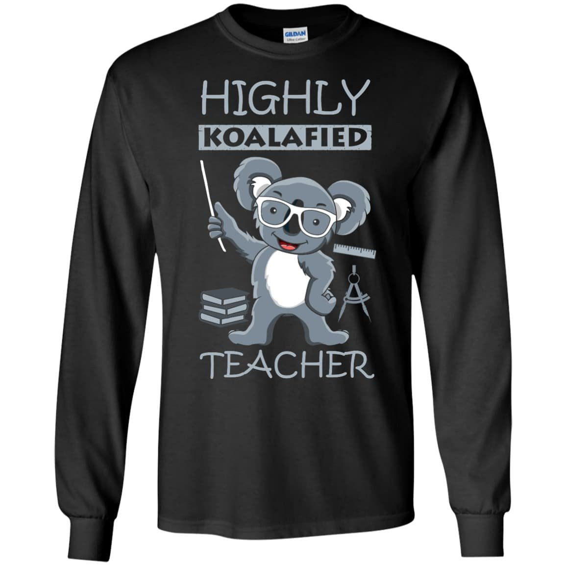 Highly Koalafied Teacher-T-Shirt & Hoodie-Long Sleeve T-Shirt-Black