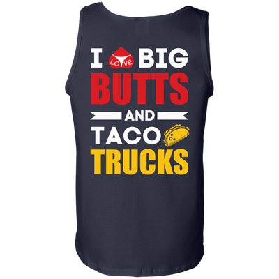 I Love Big Butts And Taco Trucks-T-Shirt & Hoodie-Unisex Tank-Navy