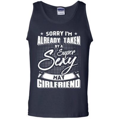 Sorry I'm Already Taken By A Super Sexy May Girlfriend-T-Shirt & Hoodie-Unisex Tank-Navy