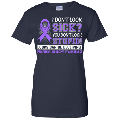 I Don't Look Sick Peripheral Neuropathy Awareness-T-Shirt & Hoodie-Women's T-Shirt-Navy