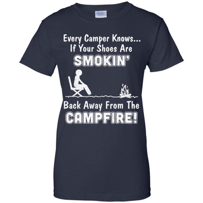 Every Camper Knows If Your Shoes Are Smokin' Camping-T-Shirt & Hoodie-Women's T-Shirt-Navy