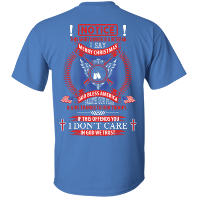 Notice This Shirt Owner Is A Veteran-T-Shirt & Hoodie-Classic T-Shirt-Iris