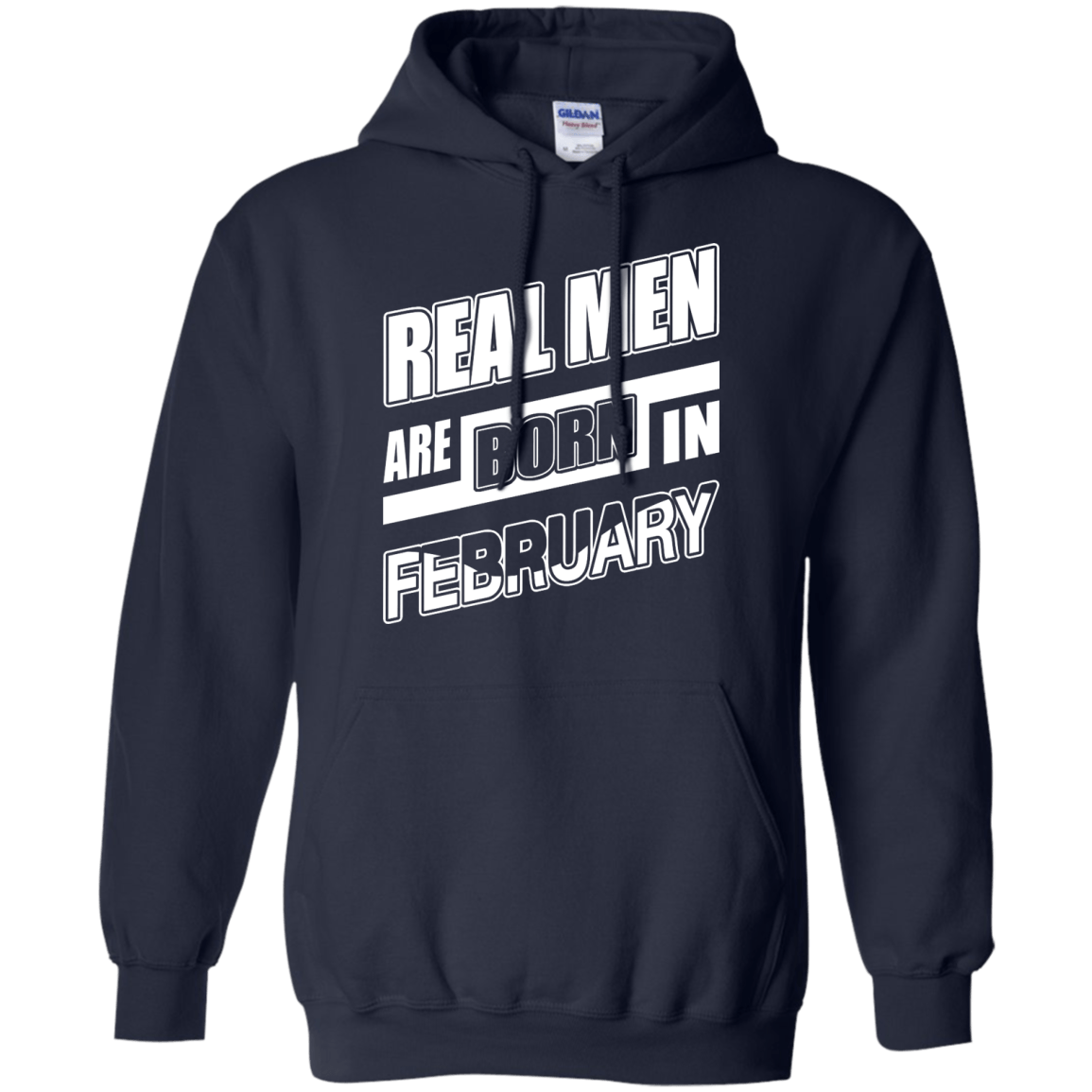 Real Men Are Born In February-T-Shirt & Hoodie-Pullover Hoodie-Navy