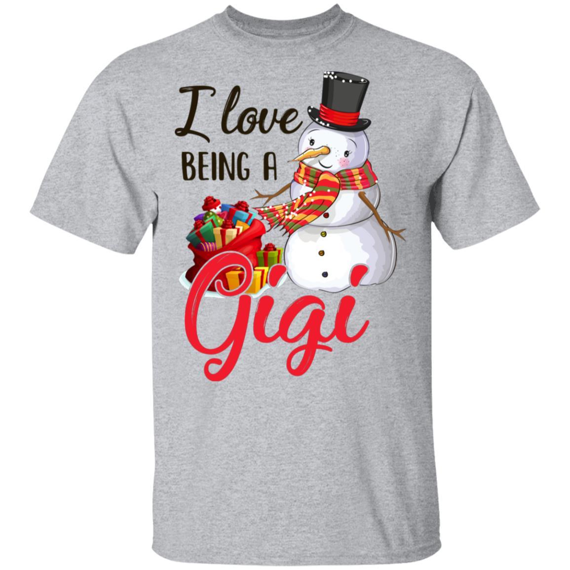 I Love Being A Gigi Snowman Gift For Christmas Day-T-Shirt & Sweatshirt-Classic T-Shirt-Sport Grey