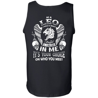 As A Leo I Hold A Beast An Angel A Madman In Me-T-Shirt & Hoodie-Unisex Tank-Black