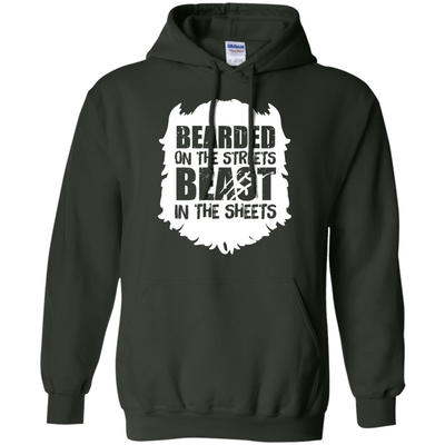 Bearded On The Streets Beast In The Sheets-T-Shirt & Hoodie-Pullover Hoodie-Forest Green