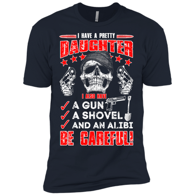 I HAVE A PRETTY DAUGHTER-T-Shirt & Hoodie-Premium T-Shirt-Midnight Navy