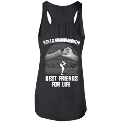 Nana and Granddaughter Best Friends For Life-T-Shirt & Hoodie-Women's Flowy Racerback Tank-Black