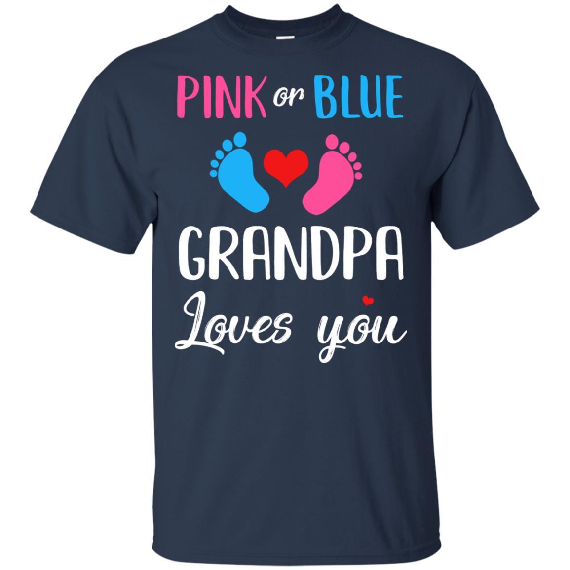 Pink Or Blue Grandpa Loves You Funny Gender Reveal Party Gift-T-Shirt & Hoodie-Classic T-Shirt-Navy