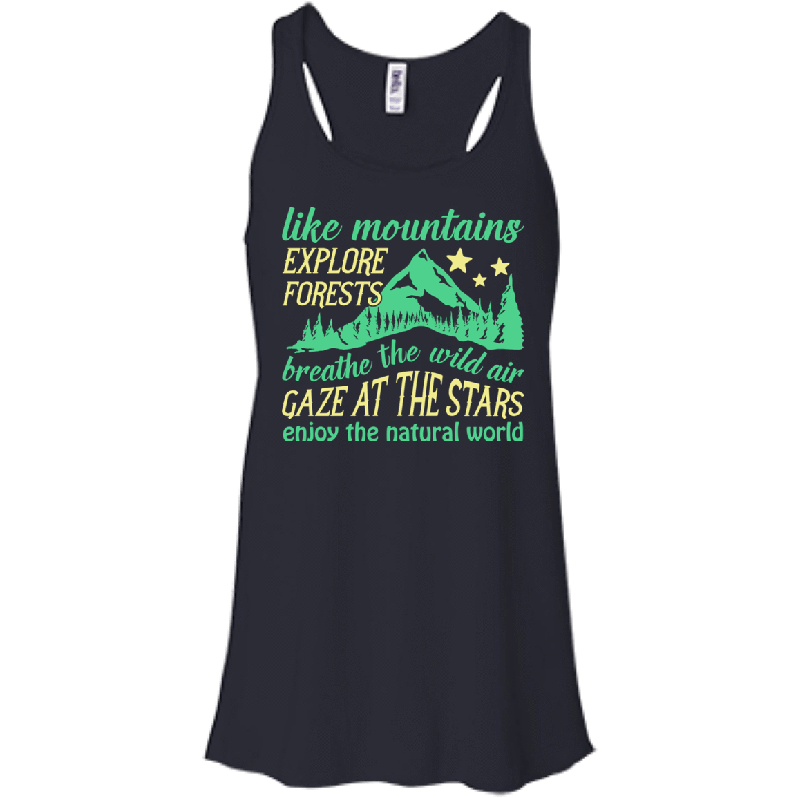 Like Mountains Explore Forests Breathe The Wild Air-T-Shirt & Hoodie-Women's Flowy Racerback Tank-Midnight