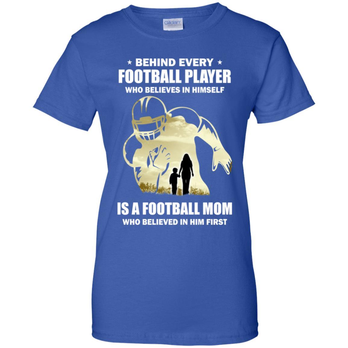 Behind Every Football Player Is A Mom That Believes-T-Shirt & Hoodie-Women's T-Shirt-Royal
