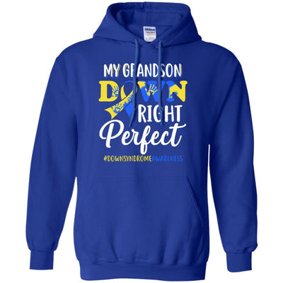 My Grandson Down Syndrome Awareness Down Right Perfect-T-Shirt & Hoodie-Pullover Hoodie-Royal