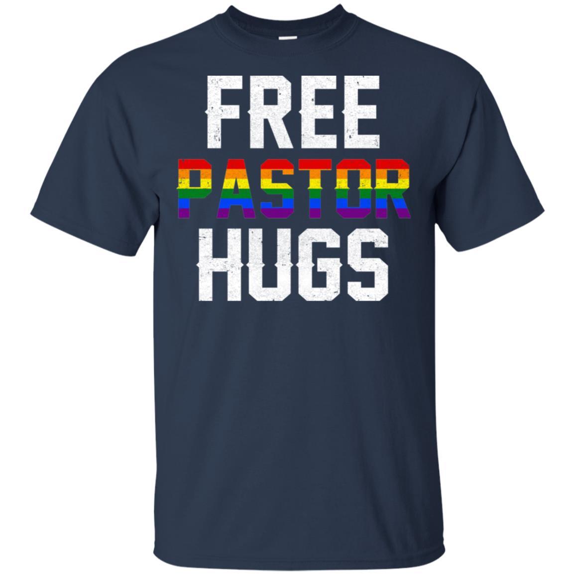 Free Pastor Hugs Support Gay LGBT Pride Rainbow-T-Shirt & Hoodie-Classic T-Shirt-Navy