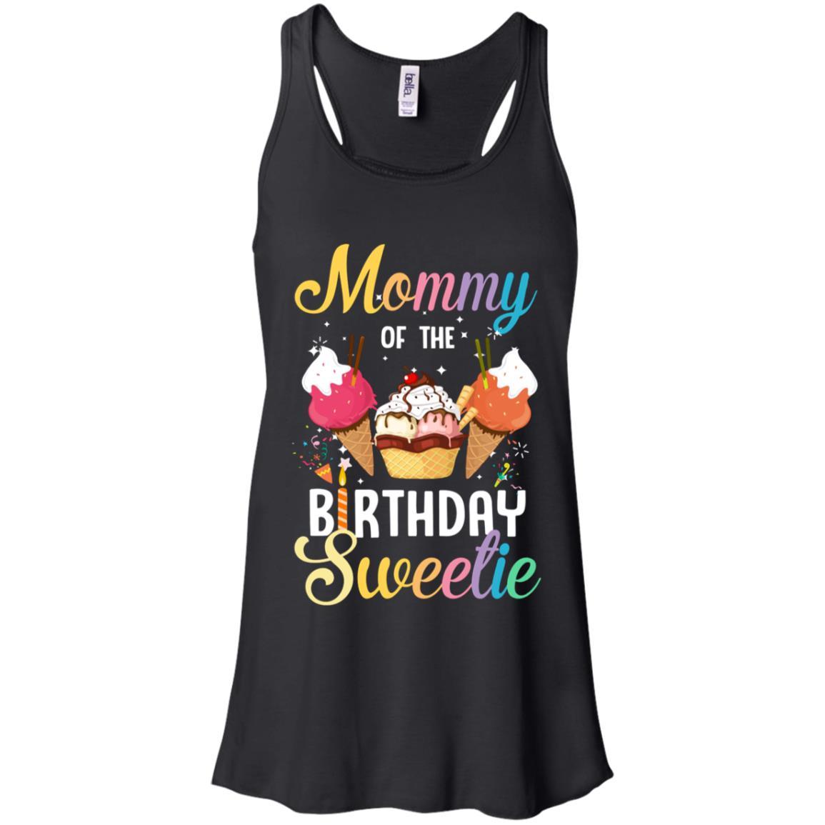 Funny Ice Cream Cones Mommy Of The Birthday Sweetie-T-Shirt & Tank Top-Women's Flowy Racerback Tank-Black