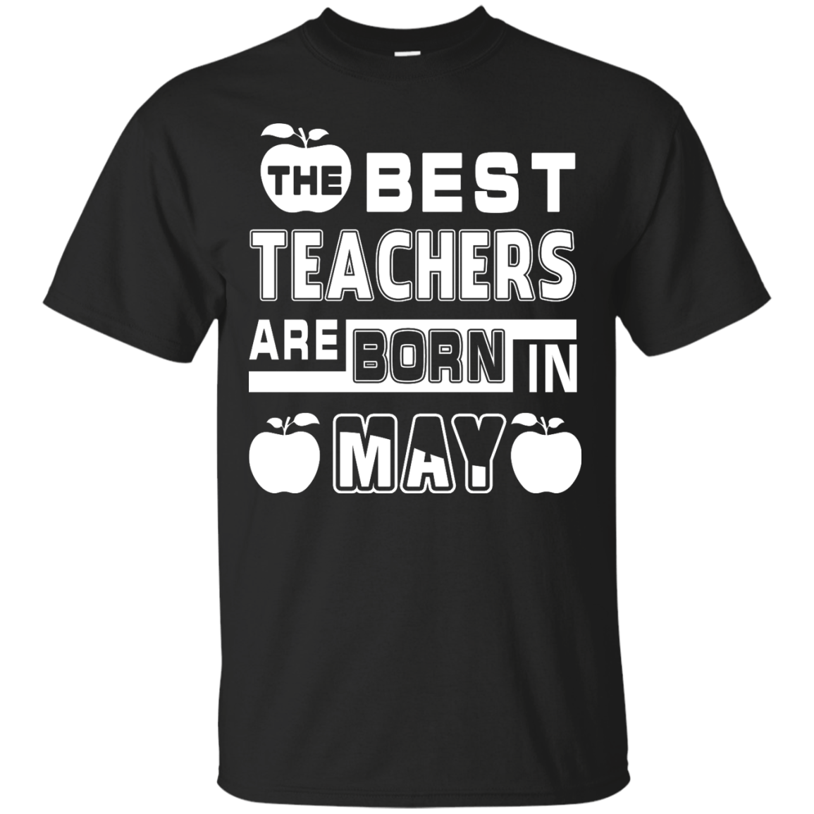The Best Teachers Are Born In May-T-Shirt & Hoodie-Classic T-Shirt-Black