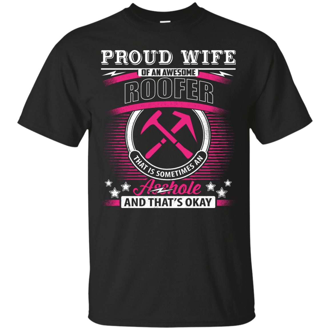 Proud Wife Of An Awesome Roofer-T-Shirt & Hoodie-Classic T-Shirt-Black