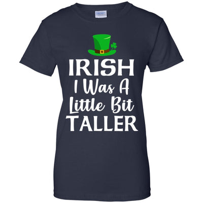 Irish I Was A Little Bit Taller St Patricks Day-T-Shirt & Hoodie-Women's T-Shirt-Navy