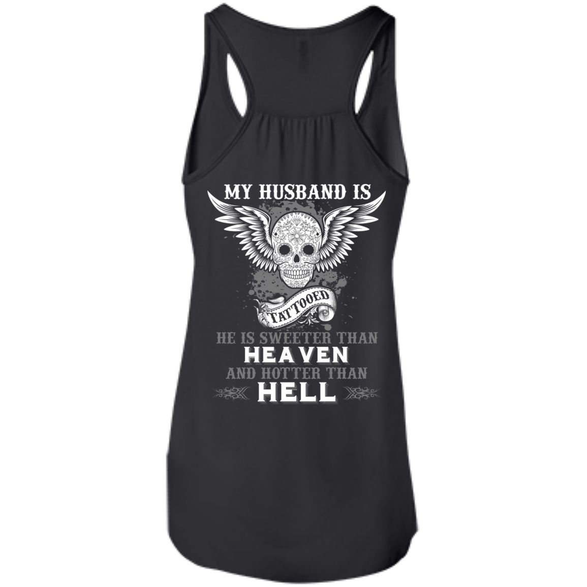 My Husband Is Tattooted-T-Shirt & Hoodie-Women's Flowy Racerback Tank-Black