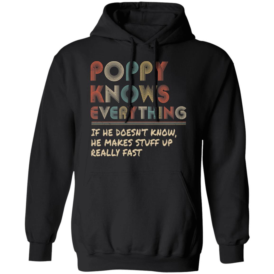 Poppy Know Everything Vintage Poppy Father's Day Gift-T-Shirt & Hoodie-Pullover Hoodie-Black