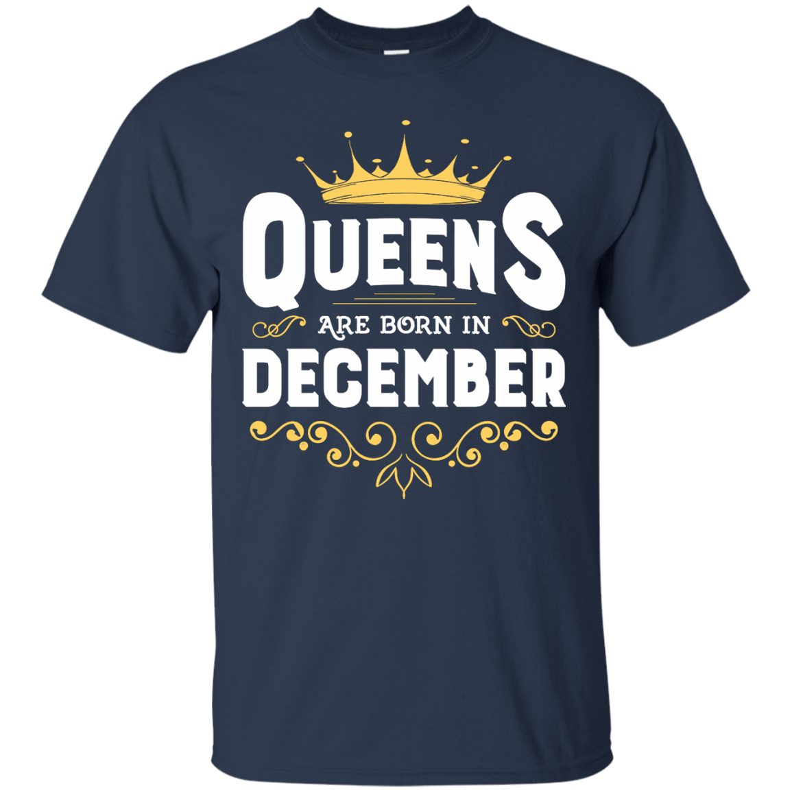 Queens Are Born In December-T-Shirt & Hoodie-Classic T-Shirt-Navy
