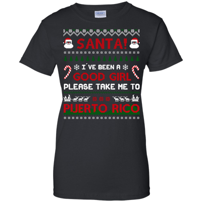 Santa I've Been A Good Girl Please Take Me To Puerto Rico-T-Shirt & Hoodie-Women's T-Shirt-Black