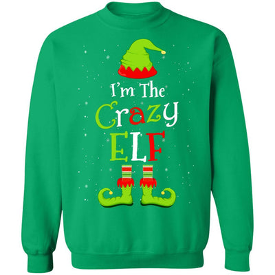 I'm The Crazy Elf Family Matching Funny Christmas Group Gift-T-Shirt & Sweatshirt-Crewneck Sweatshirt-Irish Green