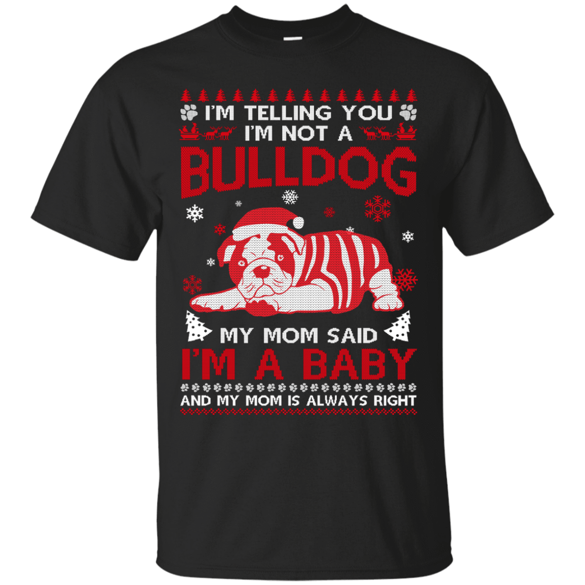 I'm Telling You I'm Not A BullDog-T-Shirt & Hoodie-Classic T-Shirt-Black