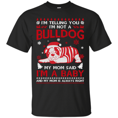I'm Telling You I'm Not A BullDog-T-Shirt & Hoodie-Classic T-Shirt-Black