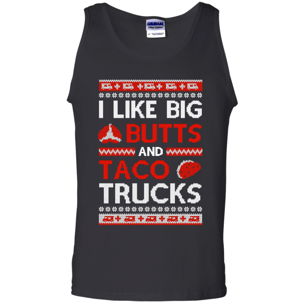 I Like Big Butts And Taco Trucks Sweater-T-Shirt & Hoodie-Unisex Tank-Black