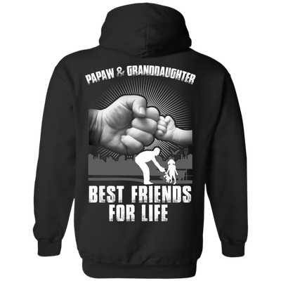 Papaw And Granddaughter Best Friends For Life-T-Shirt & Hoodie-Pullover Hoodie-Black