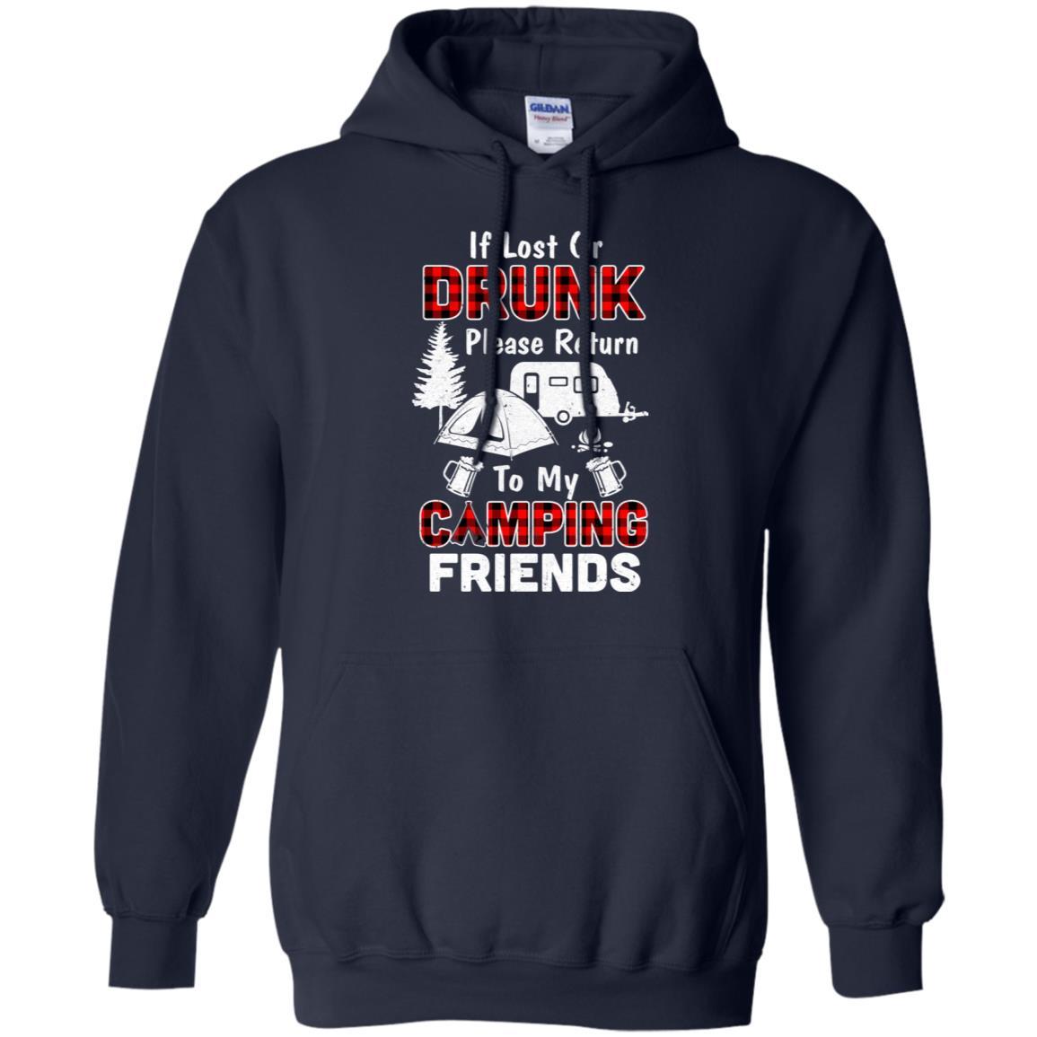 If Lost Or Drunk Please Return To My Camping Friends-T-Shirt & Hoodie-Pullover Hoodie-Navy