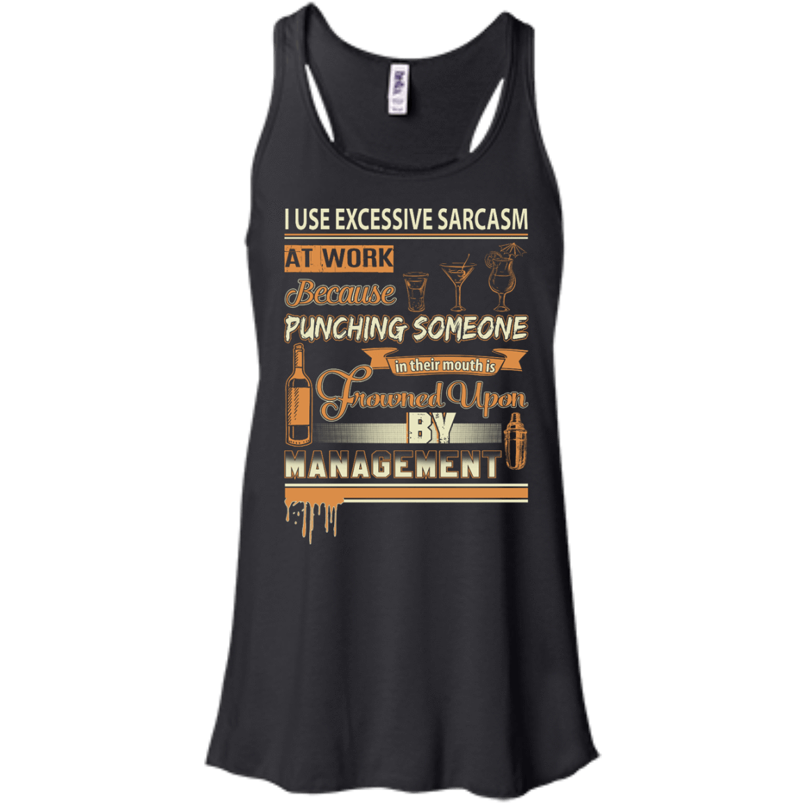 I Use Excessive Sarcasm At Work Bartender-T-Shirt & Hoodie-Women's Flowy Racerback Tank-Black