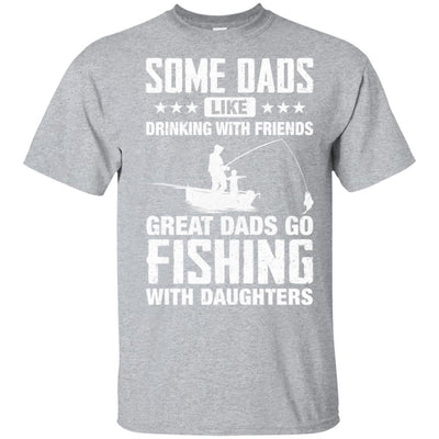 Great Dad Go Fishing With Daughters Father Day Gift-T-Shirt & Hoodie-Classic T-Shirt-Sport Grey