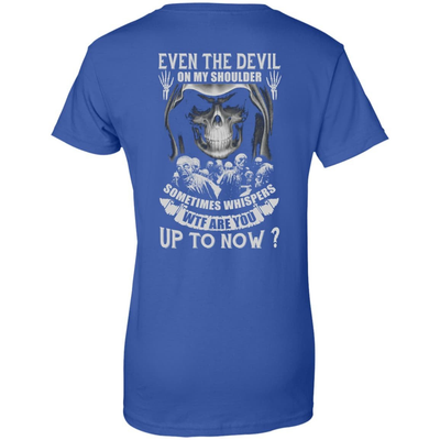 Even The Devil On My Shoulder Sometime Whispers-T-Shirt & Hoodie-Women's T-Shirt-Royal