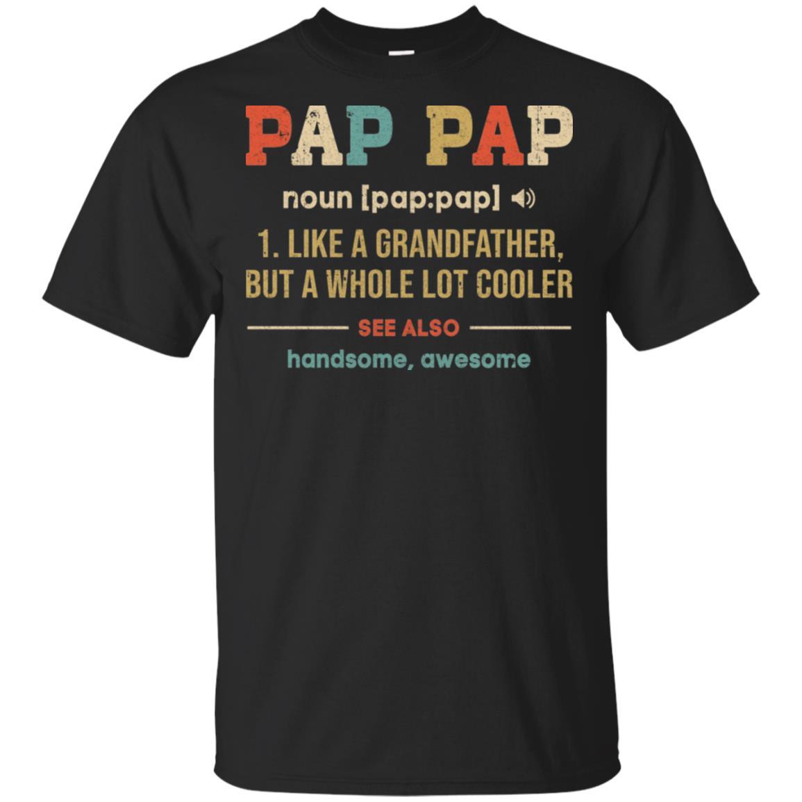 Vintage Pap Pap Gifts Grandpa Definition Fathers Day