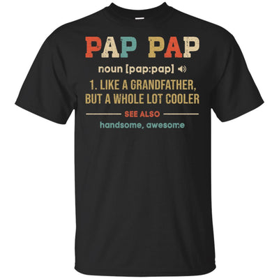 Vintage Pap Pap Gifts Grandpa Definition Fathers Day-T-Shirt & Hoodie-Classic T-Shirt-Black